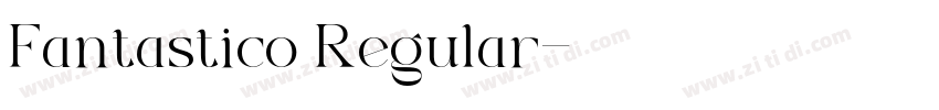 Fantastico Regular字体转换